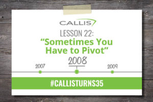 Lesson 22 - Sometimes You Have to Pivot