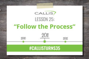 Lesson 25 - Follow the Process