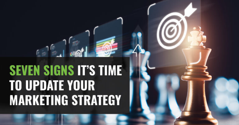 Seven Signs It’s Time to Update Your Marketing Strategy with chess pieces in the background