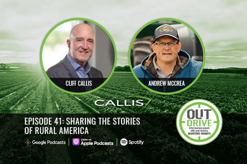 OUTdrive Episode 41 Sharing the Stories of Rural America with Andrew McCrea and Cliff Callis