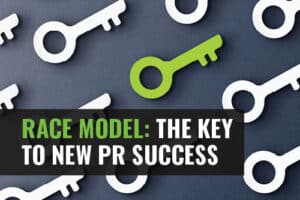 Race Model: The Key to New PR Success
